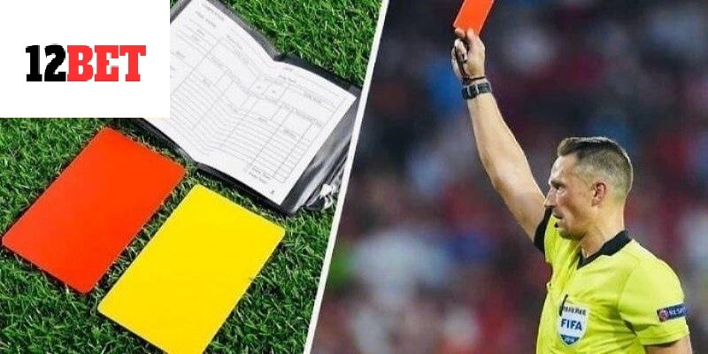 Kèo thẻ phạt trong bóng đá là gì?